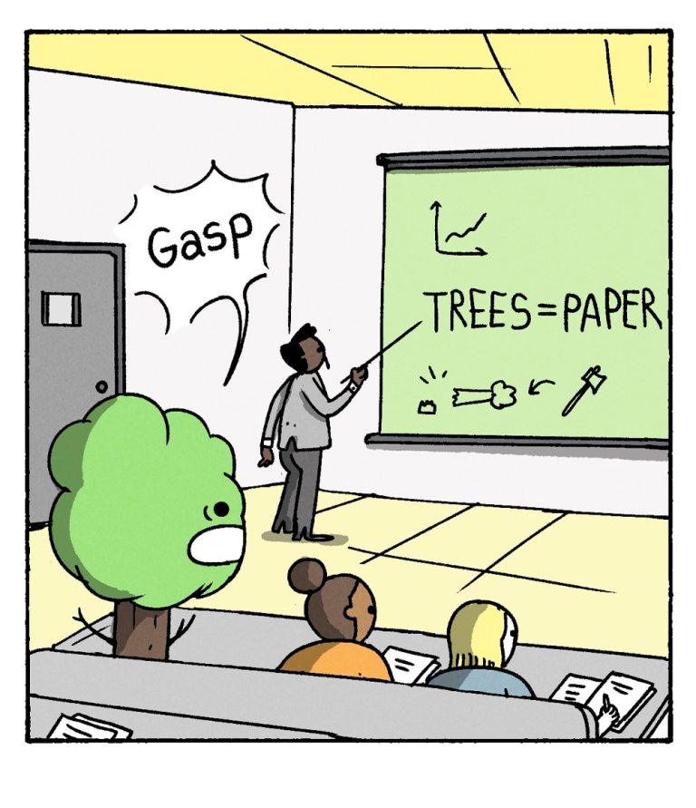 Panel 2: The tree is in a classroom, looking shocked as a teacher points to a blackboard that reads "TREES = PAPER," accompanied by simple drawings of a tree, an axe, and a paper sheet. The word "Gasp" is shown near the tree.

