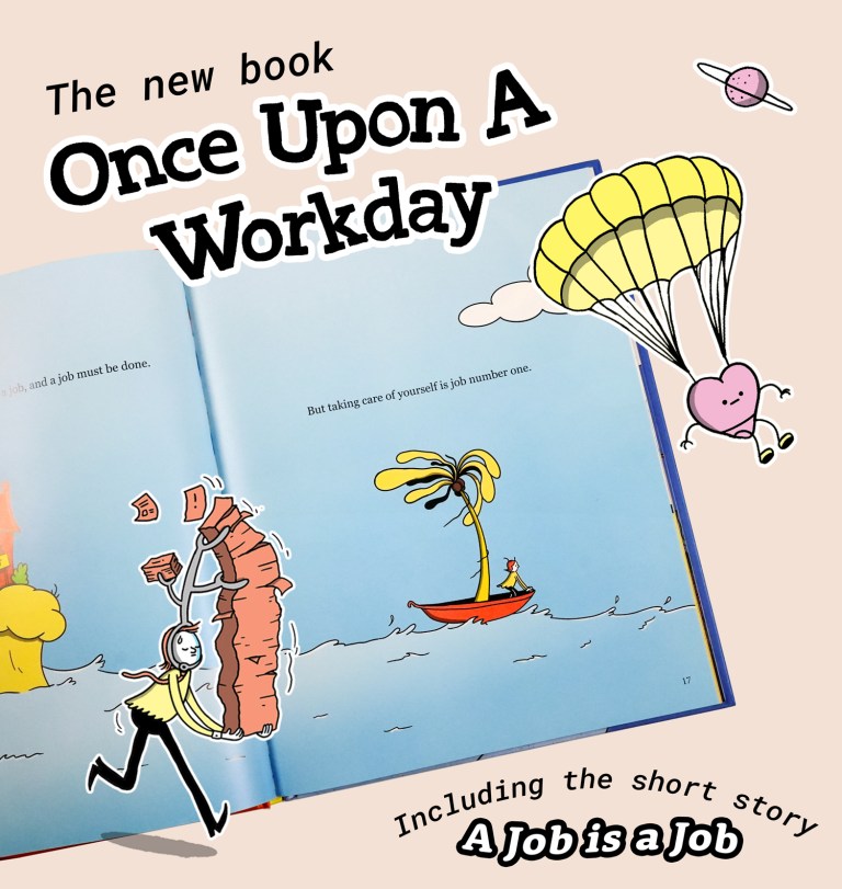 the new book "Once upon a workday" from the creators of "War and Peas" will be out on April 2nd!