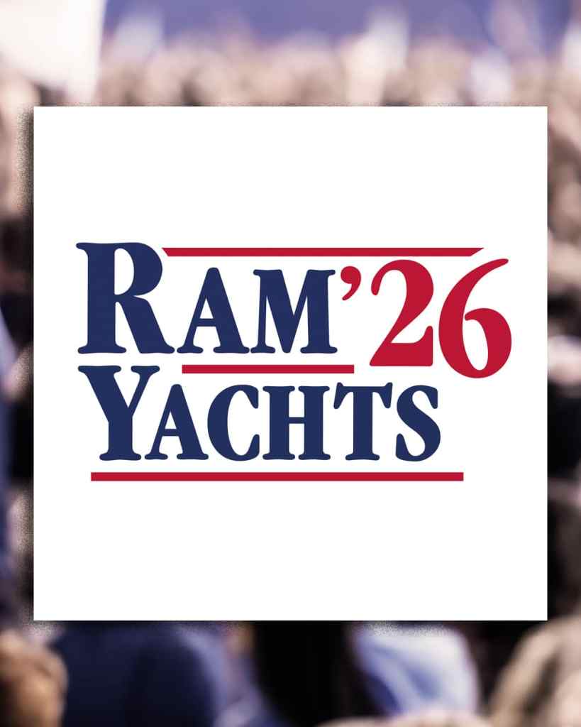 Square "RAM YACHTS 2026" sticker centered on a blurred crowd background resembling a political rally. The bold serif logo parodies a US election campaign sign, with "RAM YACHTS '26" in navy blue and red with red underlines, a tongue-in-cheek War and Peas sticker in solidarity with the orcas attacking yachts.